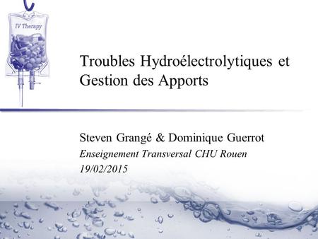 Troubles Hydroélectrolytiques et Gestion des Apports