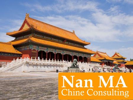 Nan MA Chine Consulting. Nan MA Chine Consulting est une société de conseils en stratégie, de formations et de traductions pour vous accompagner, d’une.