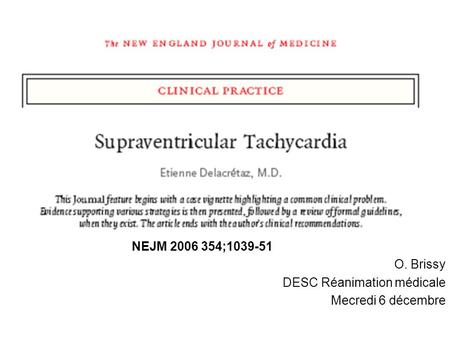 NEJM 2006 354;1039-51 O. Brissy DESC Réanimation médicale Mecredi 6 décembre.