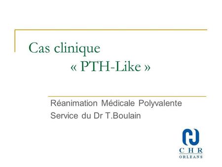 Cas clinique « PTH-Like »