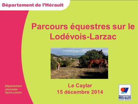 Parcours équestres sur le Lodévois-Larzac