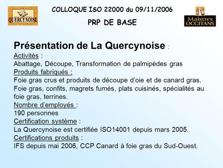 Présentation de La Quercynoise :