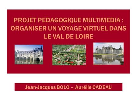 PROJET PEDAGOGIQUE MULTIMEDIA :