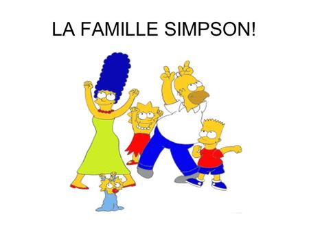 LA FAMILLE SIMPSON!.
