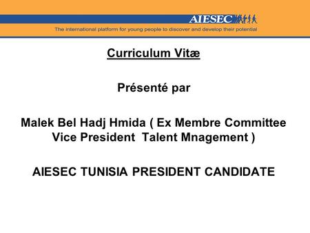 AIESEC TUNISIA PRESIDENT CANDIDATE