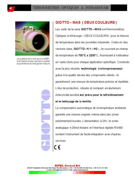 GIOTTO – MAS ( DEUX COULEURS ) Les outils de la serie GIOTTO – MAS sont thermomètres Optiques à infrarouge – DEUX COULEURS - pour la mesure de température.