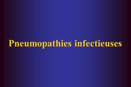 Pneumopathies infectieuses