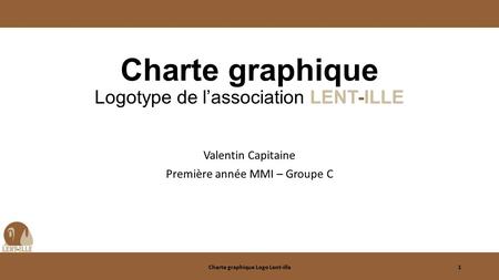 Charte graphique Logotype de l’association LENT-ILLE