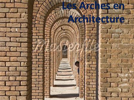 Les Arches en Architecture