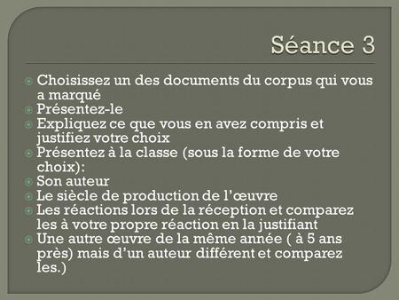 Séance 3 Choisissez un des documents du corpus qui vous a marqué