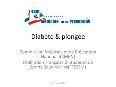 Diabète & plongée Commission Médicale et de Prévention Nationale(CMPN)