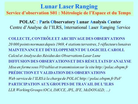 POLAC : Paris Observatory Lunar Analysis Center