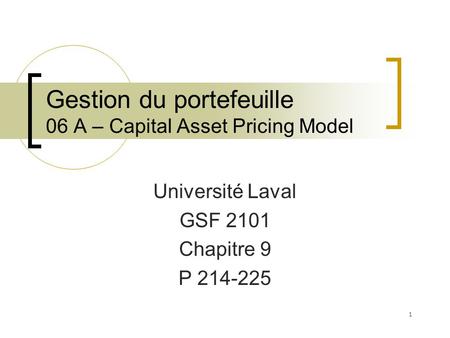 Gestion du portefeuille 06 A – Capital Asset Pricing Model
