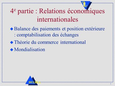 4e partie : Relations économiques internationales