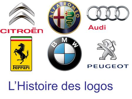 L’Histoire des logos.