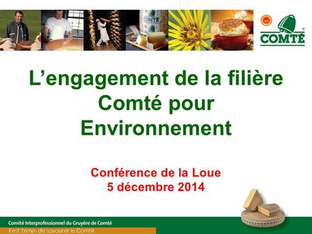 L’engagement de la filière Comté pour Environnement