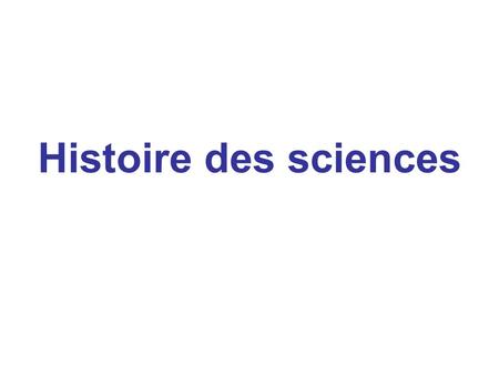 Histoire des sciences.