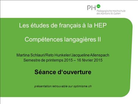 Les études de français à la HEP Compétences langagières II