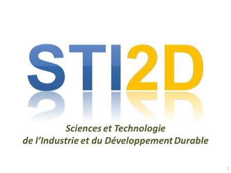 Sciences et Technologie de l’Industrie et du Développement Durable