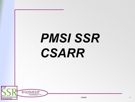 PMSI SSR CSARR CSARR.