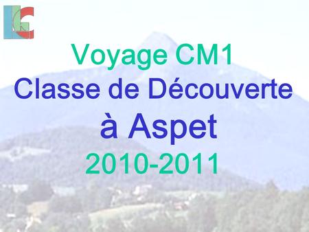 Voyage CM1 Classe de Découverte à Aspet