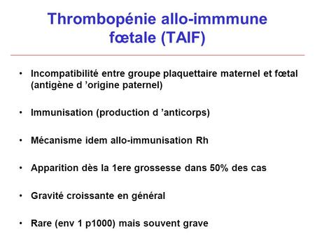 Thrombopénie allo-immmune fœtale (TAIF)