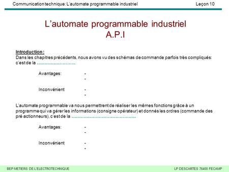L’automate programmable industriel A.P.I