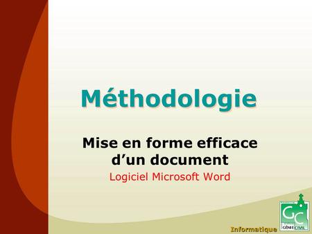 Mise en forme efficace d’un document Logiciel Microsoft Word