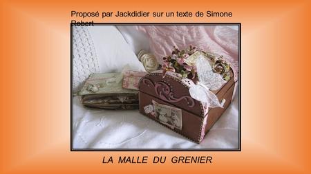 Proposé par Jackdidier sur un texte de Simone Robert