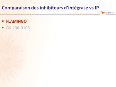Comparaison des inhibiteurs d’intégrase vs IP