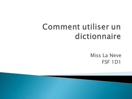 Comment utiliser un dictionnaire