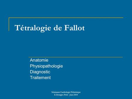 Anatomie Physiopathologie Diagnostic Traitement
