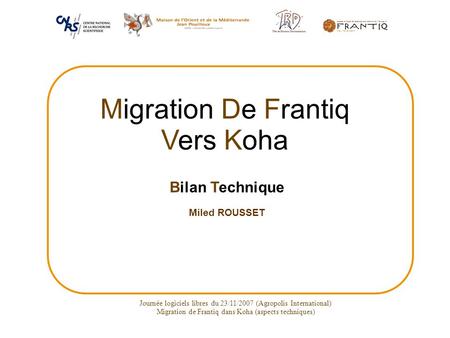 Migration De Frantiq Vers Koha