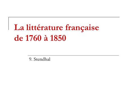 La littérature française de 1760 à 1850