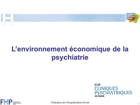 L’environnement économique de la psychiatrie