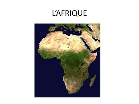 L’AFRIQUE.