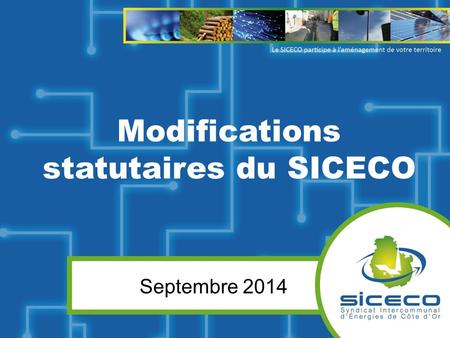 Modifications statutaires du SICECO