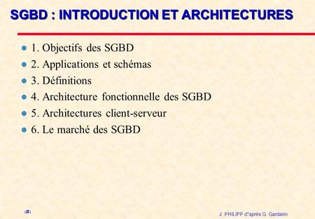 SGBD : INTRODUCTION ET ARCHITECTURES