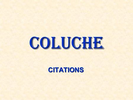 Coluche CITATIONS.