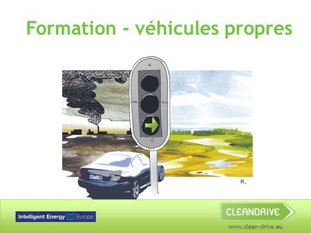 Www.clean-drive.eu Formation - véhicules propres.
