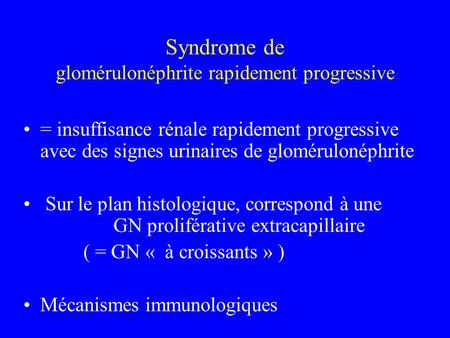 Syndrome de glomérulonéphrite rapidement progressive