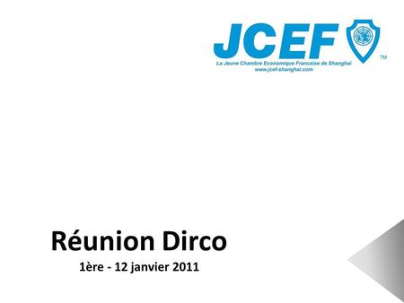 Réunion Dirco 1ère - 12 janvier 2011. Le nouveau bureau 2011.