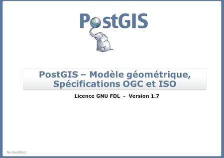 PostGIS – Modèle géométrique, Spécifications OGC et ISO