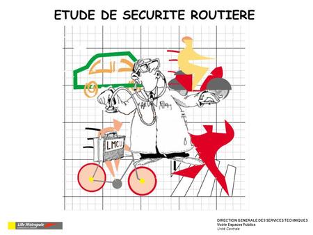 ETUDE DE SECURITE ROUTIERE