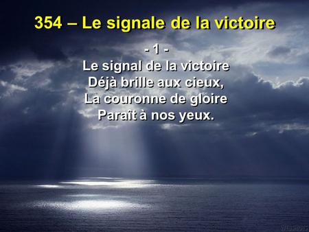 354 – Le signale de la victoire