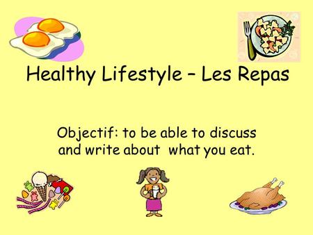Healthy Lifestyle – Les Repas
