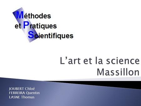 L’art et la science Massillon