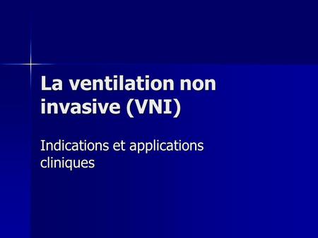La ventilation non invasive (VNI)