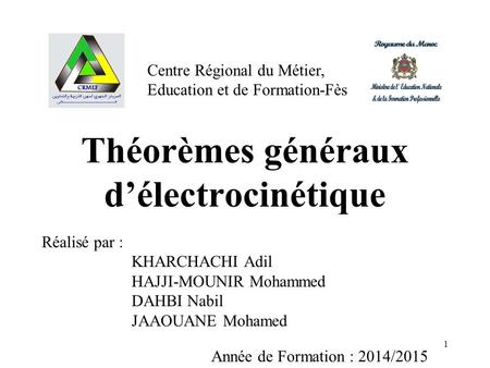 Théorèmes généraux d’électrocinétique
