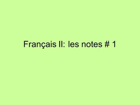 Français II: les notes # 1. un film- un acteur/une actrice- une pièce de théâtre- une comédie musicale- un orchestre- un groupe- un chanteur/une chanteuse-
